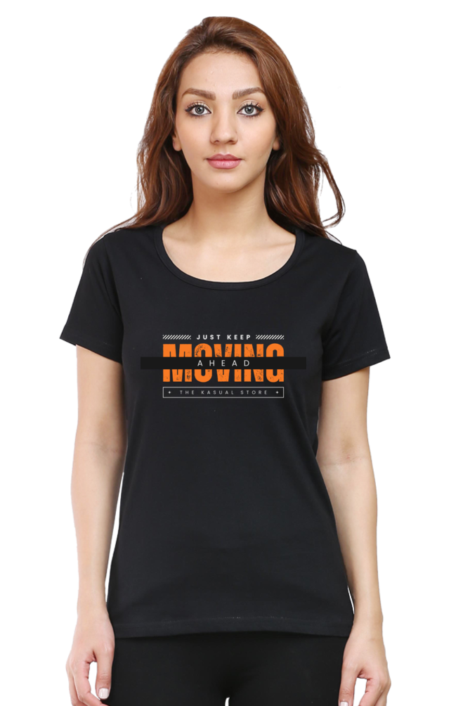 Keep Moving! Female Round Neck Half Sleeve Classic